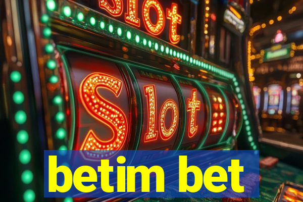 betim bet